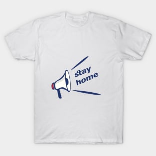 Stay home T shirt T-Shirt